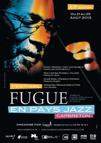 Festival Fugue en pays Jazz. Du 21 au 25 août 2013 à Capbreton. Landes. 
